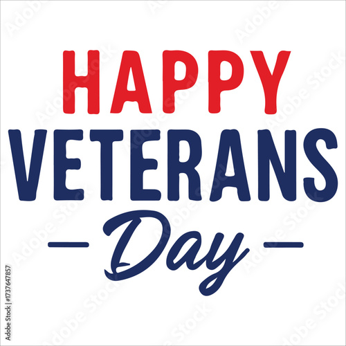 Happy Veterans Day calligraphic lettering. Handwritten script for USA holiday celebration. Vector typography design for greeting card or banner. American patriotic tribute text.