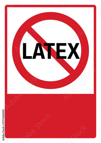 prohibition_safety signs_version 2_latex allergy_your custom message here_portrait_size a4/a3/a2/a1	 
