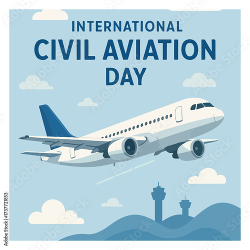 International Civil Aviation Day celebrating global air travel, safety, and connectivity worldwide