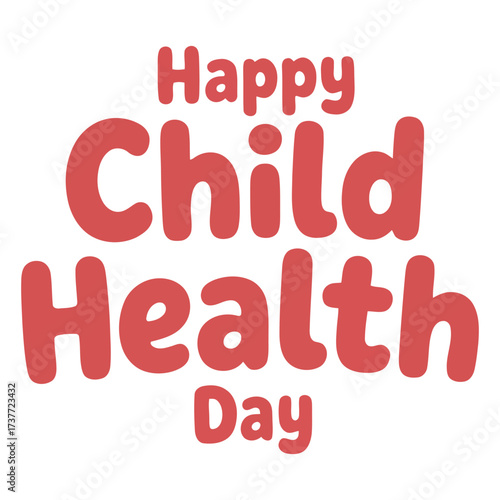 Happy Child Health Day vector with bold red rounded typography on white background, celebrating children’s wellness and health awareness