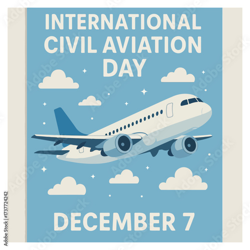 International Civil Aviation Day celebrating global air travel, safety, and connectivity worldwide
