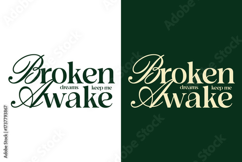 Broken Awake  Text Design