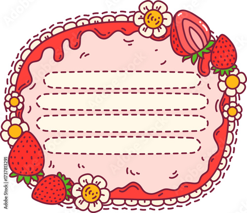 Ripe red strawberry kids memo note frame. Cute blank label with space for writing. Cartoon vector border decorated with red berries, sweet dripping jam and flowers, for recipes, jars notes or messages