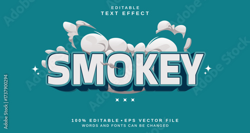 Editable text style effect - Smokey text style theme.