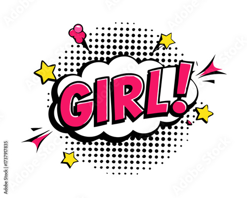 Sound effect bubble with exclamation ‘Girl!’ in retro halftone comic book style