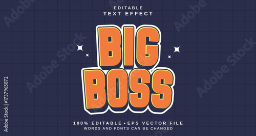 Editable text style effect - Big Boss text style theme.
