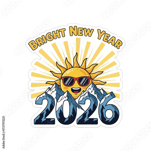 Cartoon sun wearing sunglasses smiles above snow capped mountains with the numbers 2026 and the text Bright New Year smiling cheerful happy celebration