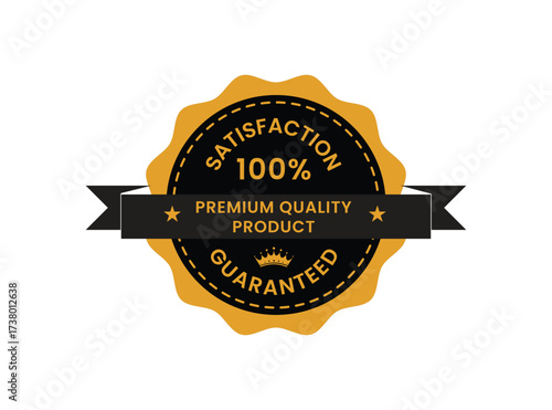 "100% Satisfaction Guaranteed Badge Emblem | Premium Quality Assurance Seal, Customer Trust Guarantee Symbol, Authentic Certified Warranty Label, Reliable Service Assurance Sticker, Verified Authentic