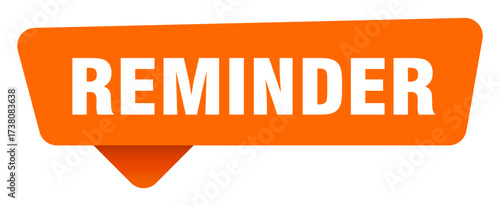 reminder sticker. reminder orange sign isolated on transpatent background