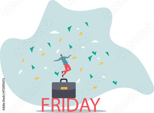 Happy Friday, relax or enjoy last working day and embrace weekend, tried routine day job employee, joyful lifestyle .about a man and his life.