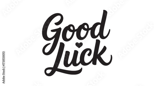 Good luck typography design hand lettering vector illustration perfect for greeting cards and motivational posters Isolated on White Background