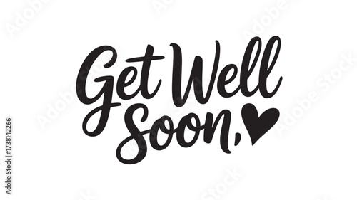 Get well soon typography with heart hand-lettered vector design for greeting cards and messages Isolated on White Background