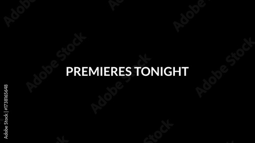 Text premieres tonight glitch animation