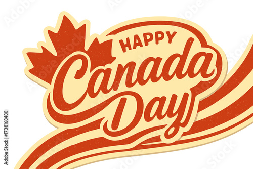 Happy Canada Day retro vector illustration. First of July national holiday greeting. Vintage typographic design with Canadian flag colors and maple leaf for banner or poster.