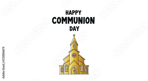Celebrating Spiritual Unity: Golden Church for Happy Communion Day Illustration