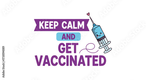 Encouraging vaccination campaign artwork with a friendly syringe and positive message promoting