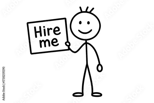 Stick figure looking for a job holding a sign with text Hire me. Concept for recruitment, unemployment, and career search. Simple doodle vector for business and job concepts.