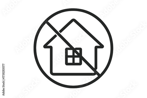 No house icon. Housing not allowed symbol. Real estate prohibition sign. Forbidden property and construction ban. Vector for social issues like homelessness or quarantine.