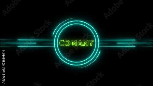 Comant dynamic green color animation featuring a glowing neon  symbol, encircled by a vibrant cyan circle. The animation has a modern, energetic feel creative projects cyan line on black background.