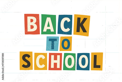 Back to school lettering. Colorful cut out paper letters on a grid notebook paper background. Ransom note effect typography design for education concept. Vector illustration.