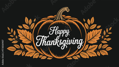 Thanksgiving design with central pumpkin, autumn leaves, and elegant script on black background, celebrating seasonal warmth and gratitude