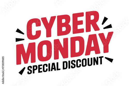 Bold red and black text announces Cyber Monday special discount, perfect for online shopping promotions.