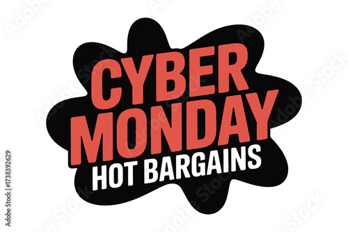 Bold "Cyber Monday Hot Bargains" text graphic for online sales and promotions