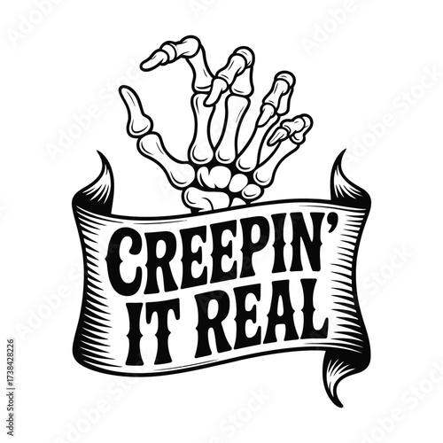Creepy Skeleton Hand Banner with Creepin' It Real Text Spooky Season Halloween Illustration Decorative Design Element Tattoo Style