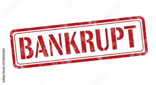 Isolated red ink stamp with BANKRUPT text, business failure, insolvency, economic collapse