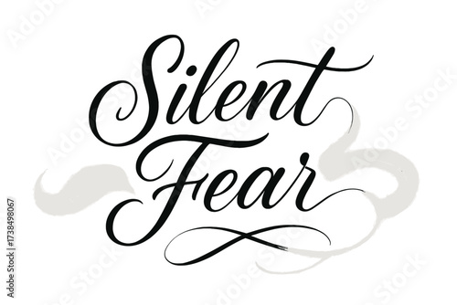 Silent Fear Typography. Silent Fear ? Script Hand-Lettering, flowing brush-style cursive, arched composition, elegant connectors with trailing mist-like