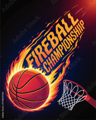 Dynamic Flaming Basketball Poster for Fireball Championship, Sports Tournament Vector Illustration, Fiery Slam Dunk Art