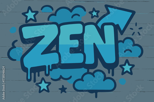 Street Zen Graffiti. Street Zen ? Graffiti Simplified style, thick bubble letters, slight tilt and dripping edges, arrows, clouds, and stars, flat spray fills,