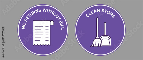 Two Purple Circular Icons One With A Receipt And Text About No Returns Without Bill The Other With Cleaning Tools And Text About Clean Store