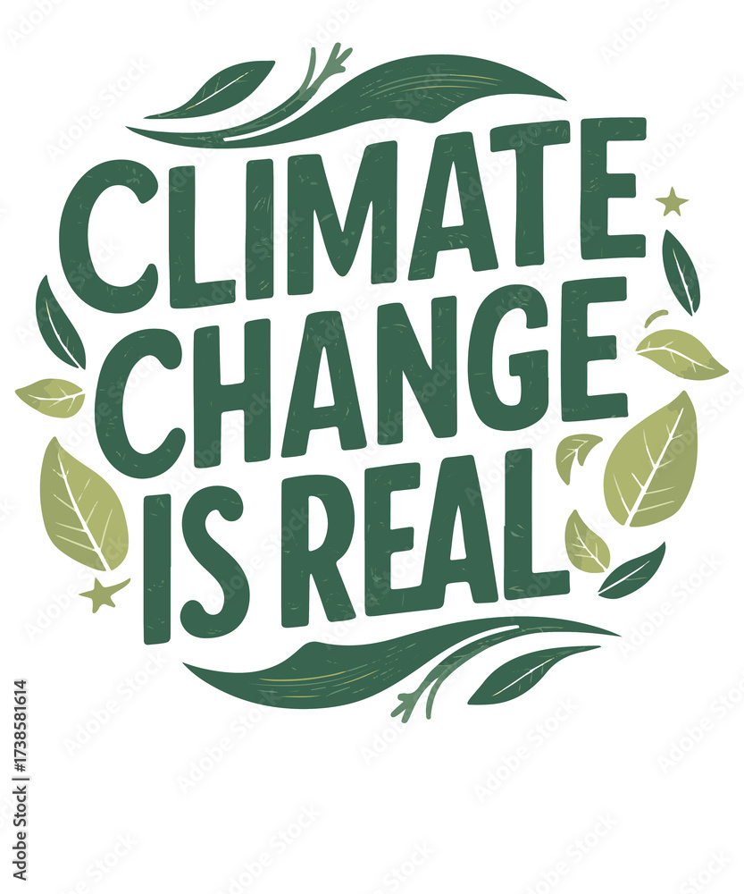 Obraz premium Climate change is real a powerful message for environmental awareness global warming and planetary protection urging action now
