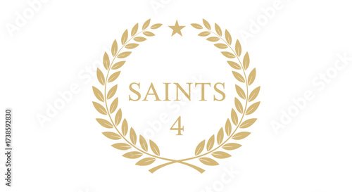 Golden emblem of Saints 4 : A timeless golden emblem featuring the word Saints 4 framed by a classic laurel wreath, evoking a sense of honor, excellence, and achievement.