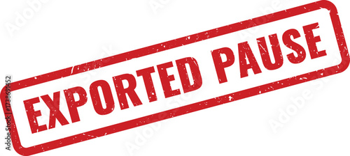 Red Exported Pause Rubber Stamp on White Background, Indicating a Temporary Stop or Suspension for Something Sent Out