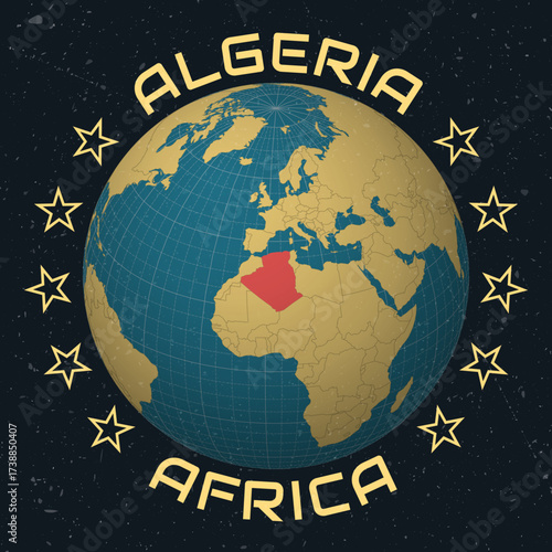 People's Democratic Republic of Algeria on Globe. Country name round text. Vintage look with grunge scratched texture. Country view on world map in Sky Blue Light Yellow color palette.