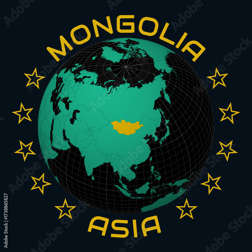 Mongolia on Globe. Round country and continent name text. Country view on world map in Black Emerald color palette. Mongolia shape on map. Trending vector illustration.