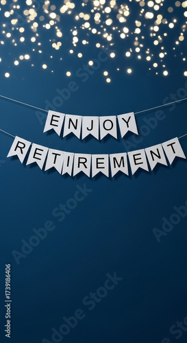 Enjoy retirement banner with bokeh lights background