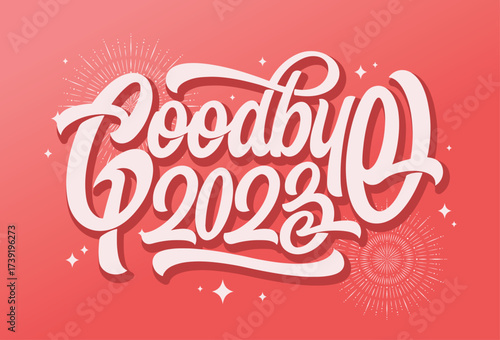 Lettering Goodbye 2023 with a Stylish Design, 