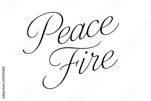 Peace Fire Calligraphy. Peace Fire, thin line calligraphy, smooth curves, balanced composition, clear readable letters, consistent style, none, diagonal