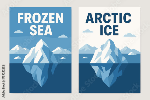 Frozen Sea Banners. Two vertical A6 banners, flat vector design, blue and white backgrounds, iceberg floating in sea, arctic scenery, first banner with text