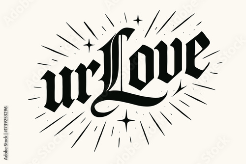 Bold Calligraphy Sparkles. Strong, urLove, bold vintage calligraphy with gothic touch, strong strokes, surrounded by spark sparks, diagonal