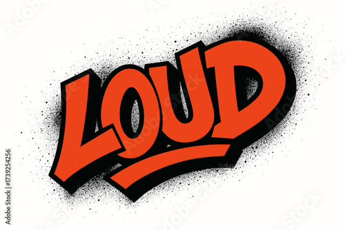 Bold Graffiti Art. Loud, graffiti style, strong bold tone, surrounded by spray textures, diagonal decorative composition, clean white background, vector look,