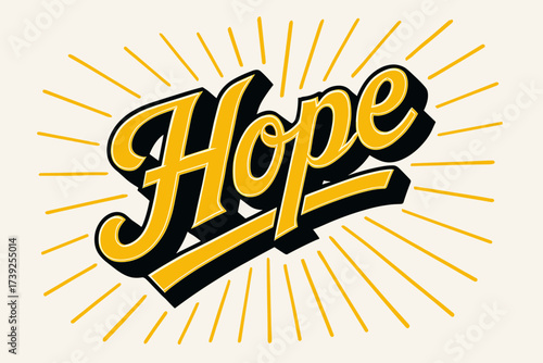 Retro Hope Poster. Hope, retro poster calligraphy, luminous block strokes, surrounded by rays, diagonal decorative composition, clean white background, vector