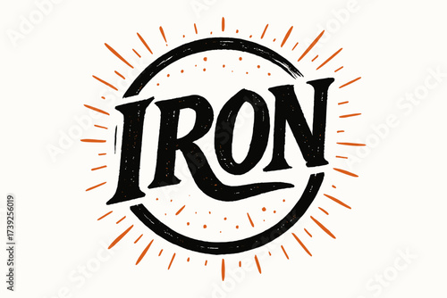 Rustic Calligraphy Art. Iron, rustic bold calligraphy, handcrafted heavy strokes, surrounded by sparks, circular frame composition, clean white background,