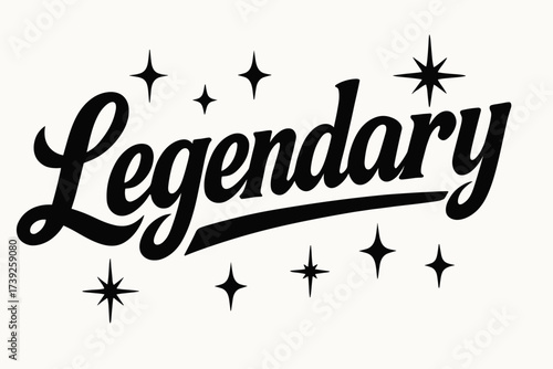 Retro Bold Calligraphy. Legendary, bold retro poster calligraphy, heavy timeless strokes, surrounded by sparkles, horizontal balanced layout, clean white
