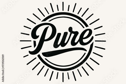 Retro Poster Calligraphy. Pure, retro poster calligraphy, clean bold style, surrounded by rays, circular frame composition, clean white background, vector