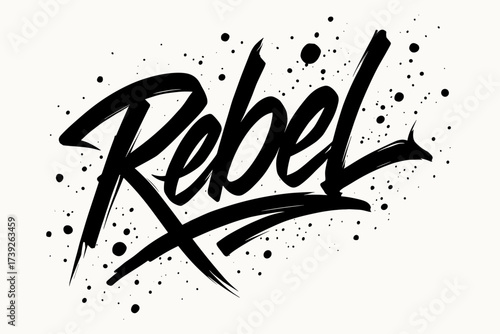 Rebel Graffiti Art. Rebel, graffiti calligraphy, wild expressive strokes, surrounded by paint drops, diagonal decorative composition, clean white background,