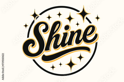 Retro Calligraphy Design. Shine, old-school retro calligraphy, glowing playful tone, surrounded by stars, circular frame composition, clean white background,
